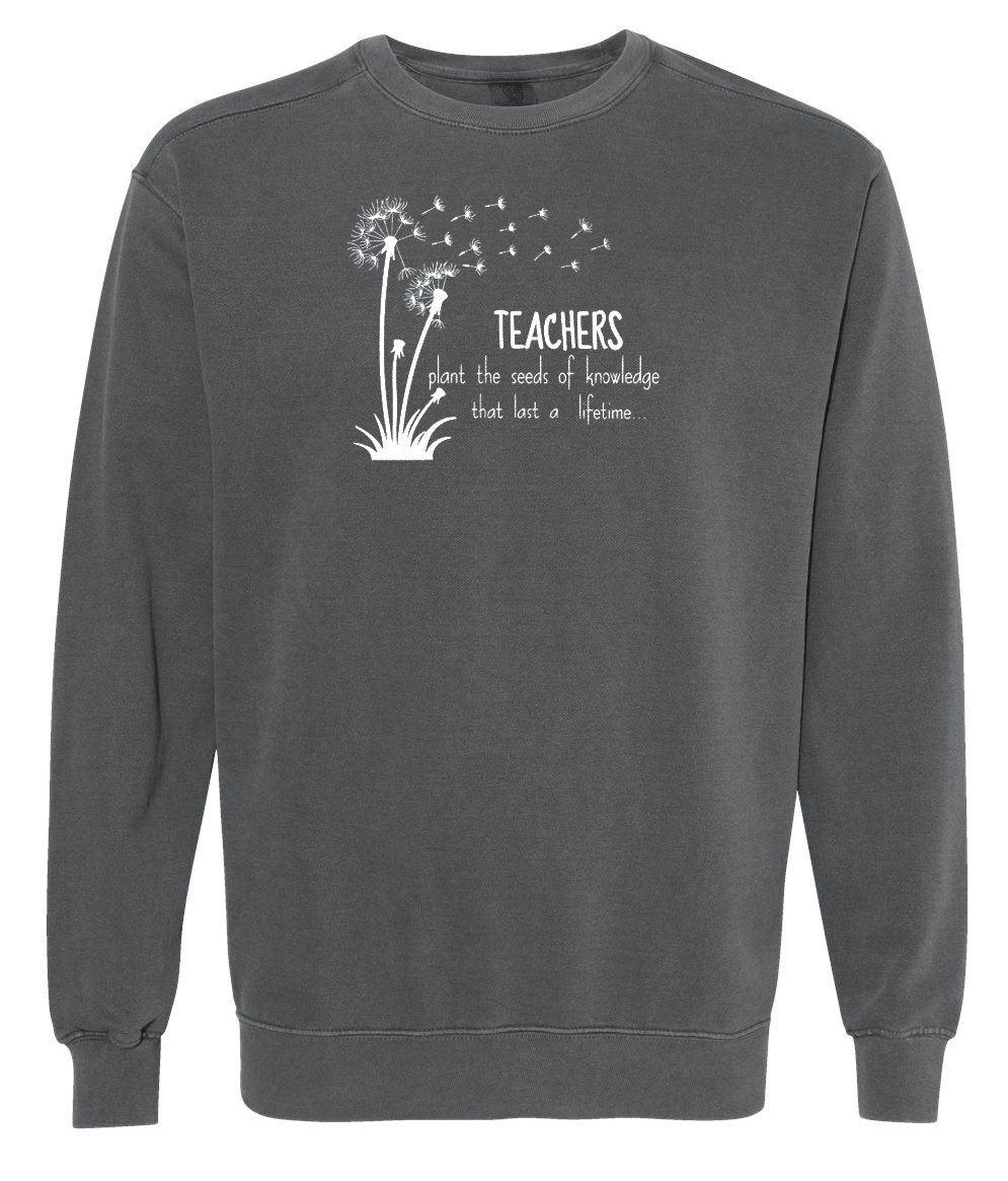 Teachers Seed Sweatshirt